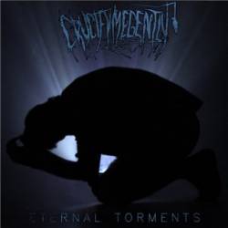 Crucify Me Gently : Eternal Torments